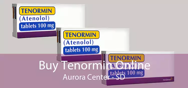 Buy Tenormin Online Aurora Center - SD