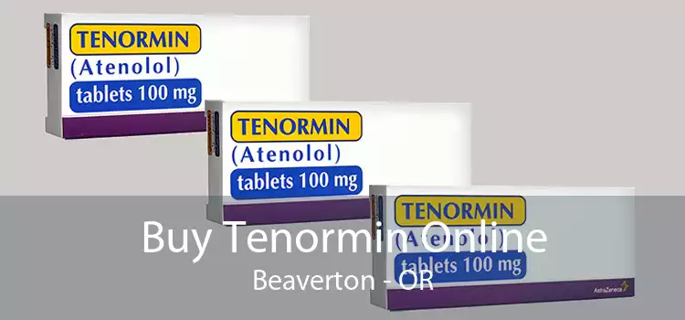 Buy Tenormin Online Beaverton - OR