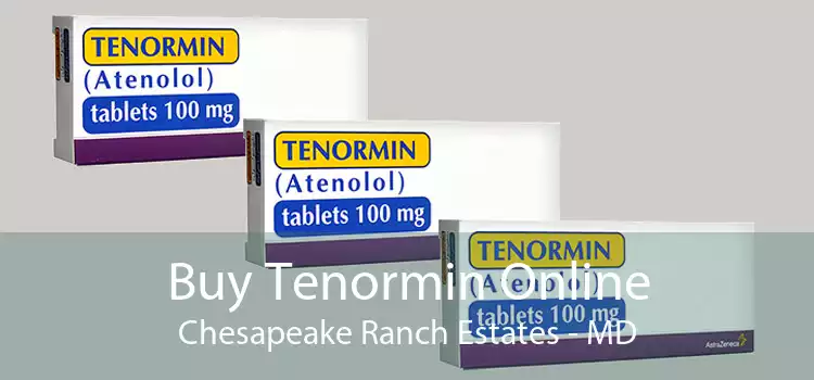 Buy Tenormin Online Chesapeake Ranch Estates - MD