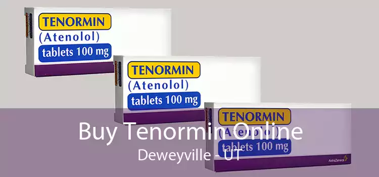 Buy Tenormin Online Deweyville - UT